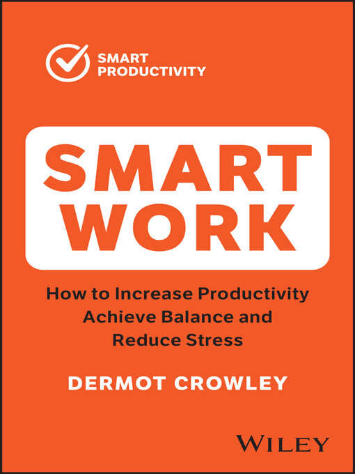 Title details for Smart Work by Dermot Crowley - Available